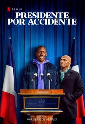  Movies - ES - Presidente por accidente (2023)