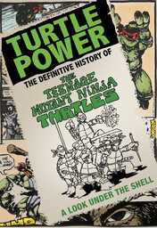  Movies - EN - TMNT Turtle Power: The Definitive History Of The Teenage Mutant Ninja Turtles (2014)