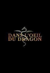 Movies - QFR - Dans l'oeil du dragon